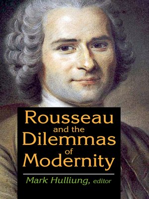 cover image of Rousseau and the Dilemmas of Modernity